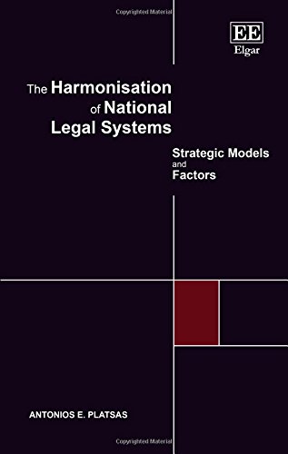 The Harmonisation of National Legal Systems: Strategic Models and Factors The Harmonisation of National Legal Systems: Strategic Models and Factors