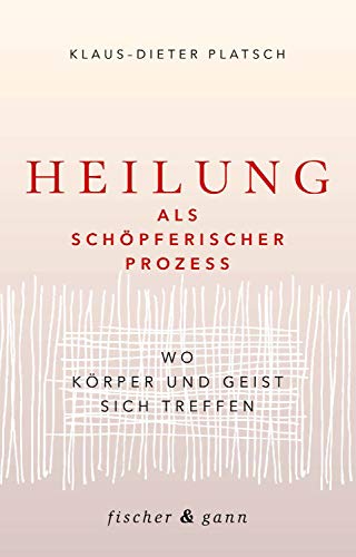 Heilung als schöpferischer Prozess: Wo Körper und Geist sich treffen