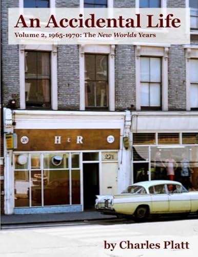 An Accidental Life: Volume 2, 1965-1970: The New Worlds Years von Independently published