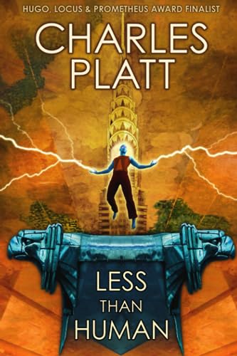 Less Than Human (The Charles Platt Science Fiction Library) von Independently published