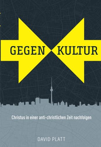 Gegenkultur: Christus in einer anti-christlichen Zeit nachfolgen von Solid Rock Verlag