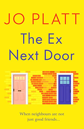 The Ex Next Door: An utterly charming and funny romance von Canelo