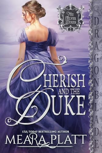 Cherish and the Duke: A Regency Historical Romance (The Silver Dukes, Band 1) von Independently published