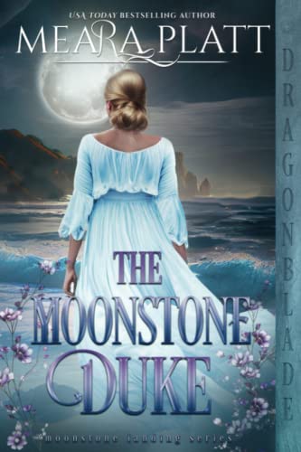 The Moonstone Duke (The Moonstone Landing, Band 1) von Independently published