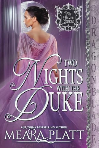 Two Nights with the Duke: A Regency Historical Romance (The Silver Dukes, Band 3) von Independently published