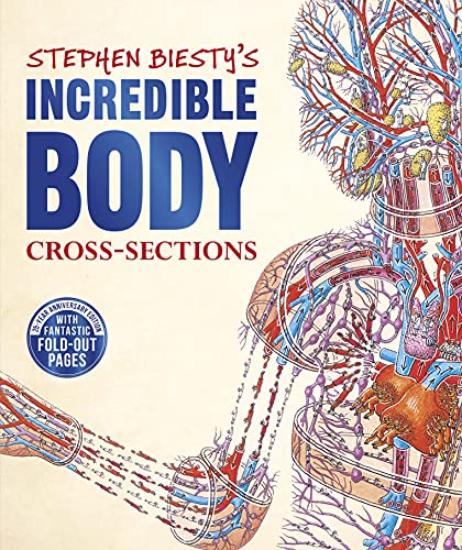 Stephen Biesty's Incredible Body Cross-Sections von DK Children