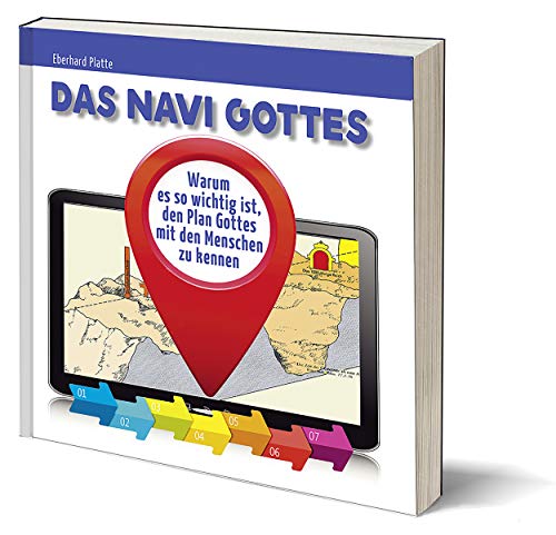 Das Navi Gottes: Warum es so wichtig ist, den Plan Gottes mit den Menschen zu kennen
