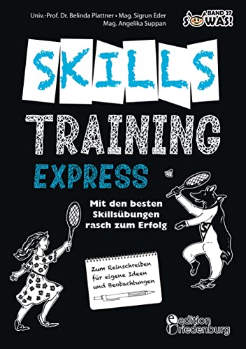 Skillstraining EXPRESS: Mit den besten Skillsübungen rasch zum Erfolg: Für Jugendliche // Zum Reinschreiben für eigene Ideen und Beobachtungen Skillstraining EXPRESS: Mit den besten Skillsübungen rasch zum Erfolg: Für Jugendliche // Zum Reinschreiben für eigene Ideen und Beobachtungen