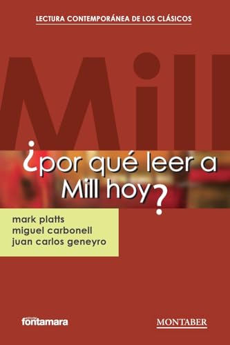 ¿Por qué leer a Mill hoy? von Marge Books - Montaber