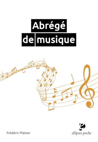 Abrégé de musique (Poche) von Ellipses