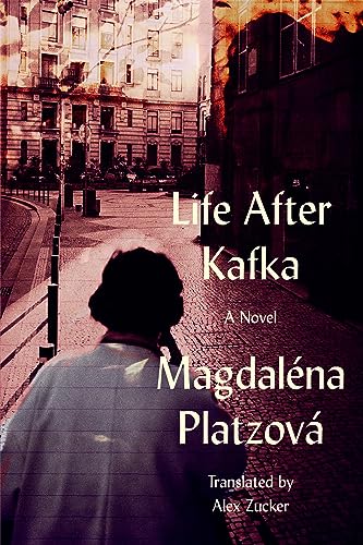 Life After Kafka von Bellevue Literary Press