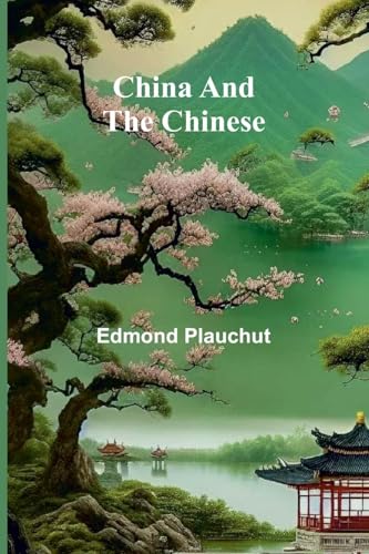 China and the Chinese von Alpha Edition