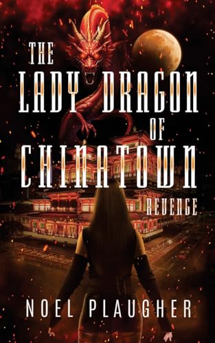 The Lady Dragon of Chinatown: Revenge