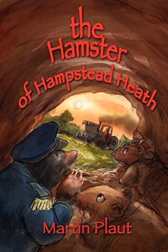 The Hamster of Hampstead Heath von Lulu.com
