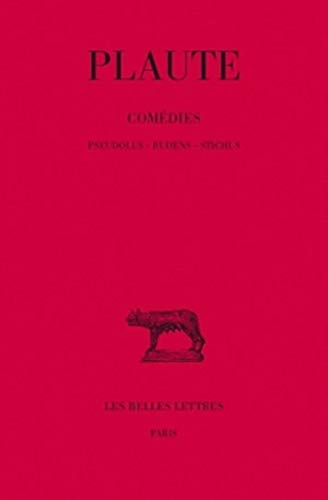 Plaute, Comedies: Tome VI: Pseudolus. - Rudens. - Stichus. (Collection Des Universites De France: Latine, 92, Band 6) von Les Belles Lettres