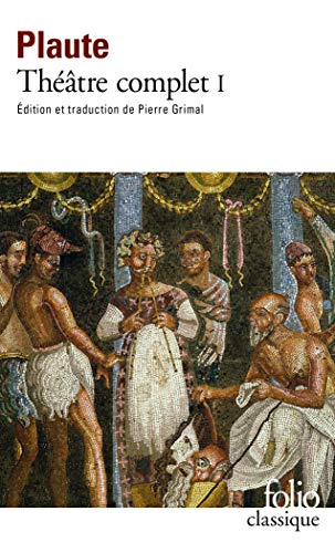Theatre Complet Plaute: Tome 1