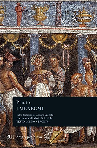 I Menecmi (BUR Classici greci e latini, Band 459) von Rizzoli