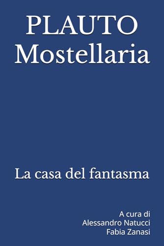 Mostellaria: La casa del fantasma von Independently published