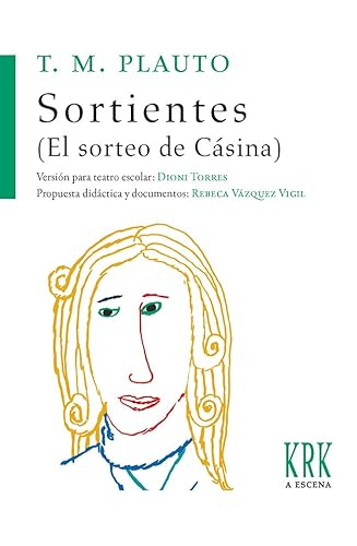 Sortientes (El sorteo de Cásina) (A escena, Band 39) von KRK Ediciones