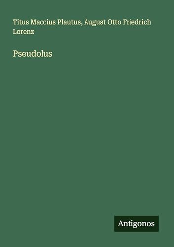 Pseudolus von Antigonos Verlag