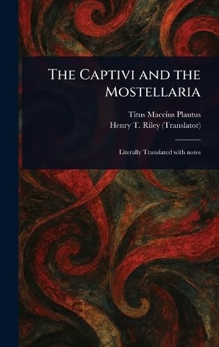 The Captivi and the Mostellaria von Anson Street Press