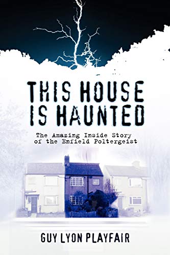 This House is Haunted: The True Story of the Enfield Poltergeist