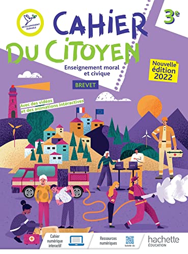 Cahier du citoyen - Enseignement moral et civique 3e - Ed. 2022