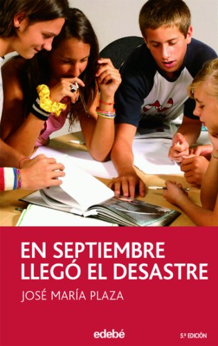 En septiembre llegó el desastre (PERISCOPIO, Band 67) von edebé
