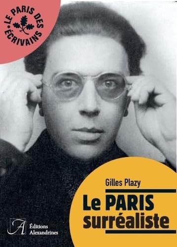 Le Paris Surréaliste von ALEXANDRINES