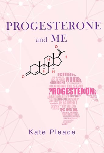 Progesterone and Me Progesterone and Me von Olympia Publishers