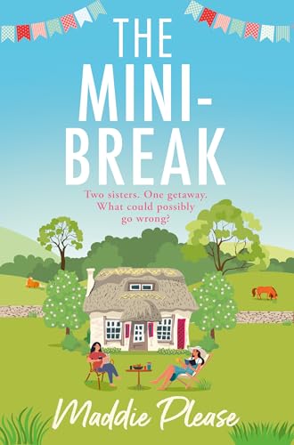 The Mini-Break: The perfect, escapist romantic comedy you need to read in 2019