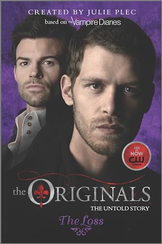 The Originals: The Loss (The Originals, 2)