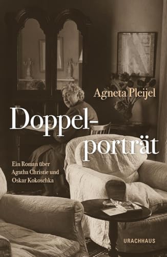 Doppelporträt: Ein Roman über Agatha Christie und Oskar Kokoschka von Urachhaus/Geistesleben