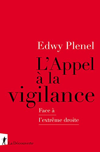 L'Appel à la vigilance - Face à l'extrême droite von LA DECOUVERTE