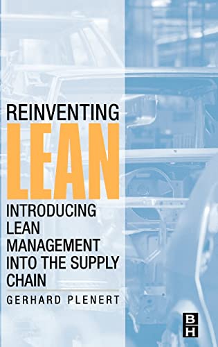 Reinventing Lean: Introducing Lean Management into the Supply Chain