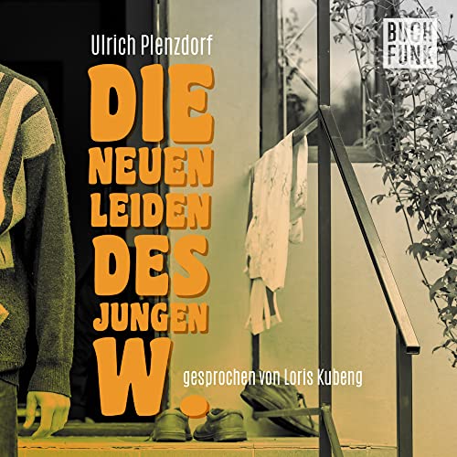 Die neuen Leiden des jungen W.: CD Standard Audio Format, Lesung von BUCHFUNK Verlag