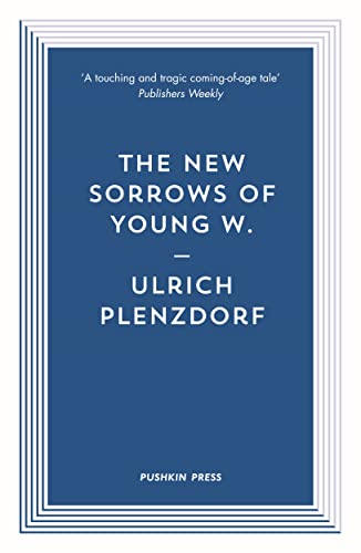 The New Sorrows of Young W.