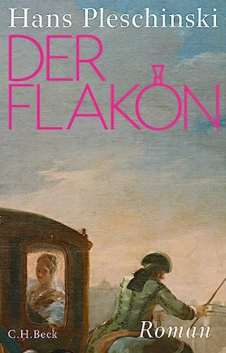 Der Flakon: Roman