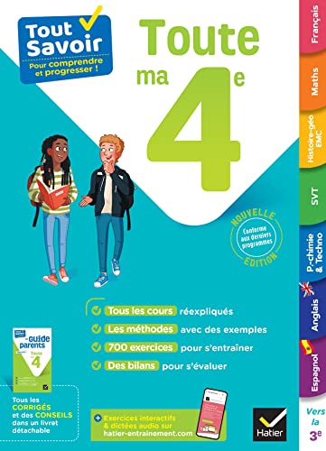 Tout savoir 4e - Tout en un: cours, méthodes et exercices dans toutes les matières