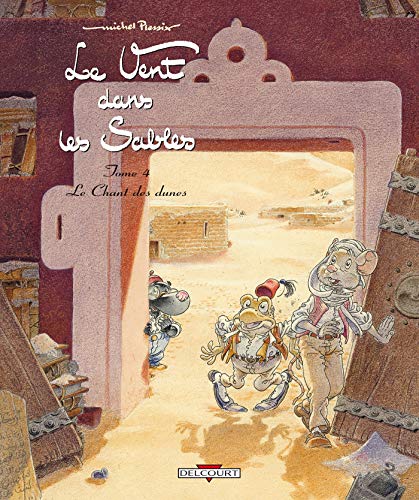 Le Vent dans les sables T04: Le Chant des dunes