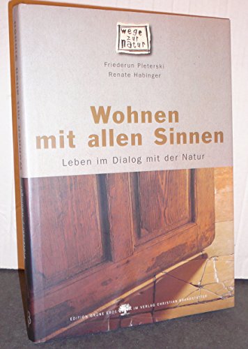 Wohnen mit allen Sinnen