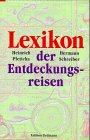 Lexikon der Entdeckungsreisen, 2 Bde.