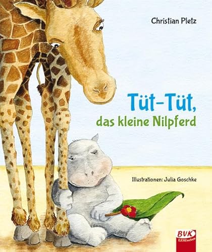 Tüt-Tüt, das kleine Nilpferd (Bilderbuch) von Buch Verlag Kempen