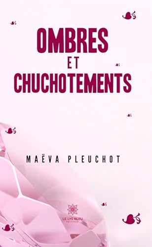 Ombres et chuchotements Ombres et chuchotements von LE LYS BLEU