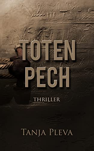 Totenpech: Thriller Totenpech: Thriller von CREATESPACE