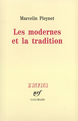 Les Modernes Et La Tradition (Collection Folio Junior) von GALLIMARD