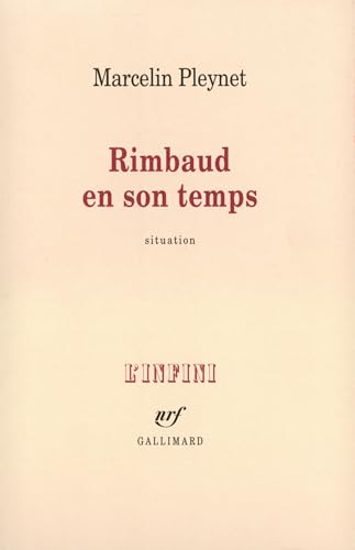Rimbaud en son temps: Situation von GALLIMARD