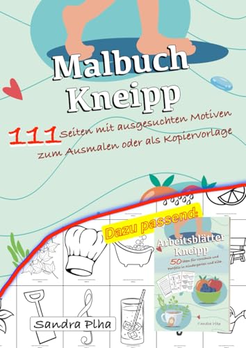 KitaFix-Kreativ: Malbuch Kneipp: 111 Seiten mit ausgesuchten Motiven zum Ausmalen oder als Kopiervorlage von Independently published