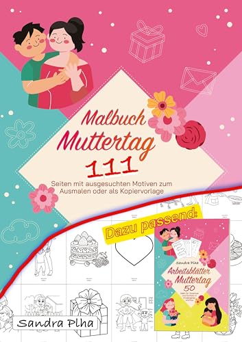 KitaFix Malbuch Muttertag: 111 Seiten mit ausgesuchten Motiven zum Ausmalen oder als Kopiervorlage von tredition