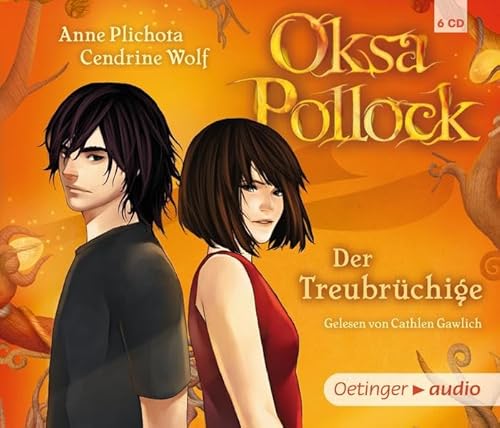 Oksa Pollock 3. Der Treubrüchige: Gekürzte Lesung